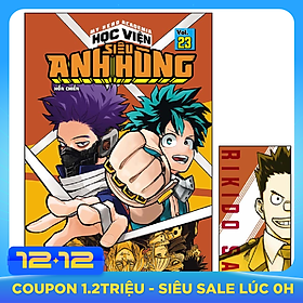 My Hero Academia - Học Viện Siêu Anh Hùng - Tập 23: Hỗn Chiến (Tặng Bookmark)