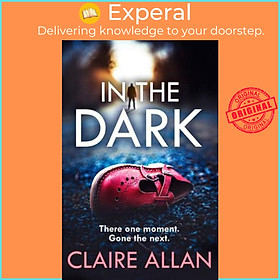 Sách - In the Dark by Claire Allan (UK edition, Paperback)