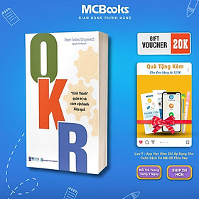 Sách - OKR - Kinh Thánh Quản Trị Và Cách Vận Hành Hiệu Quả - MCBooks