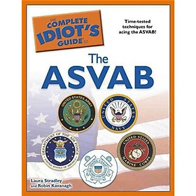 The Complete Idiots Guide to the ASVAB