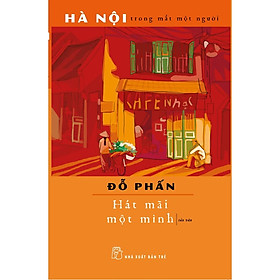 Hình ảnh Sách-Hát mãi một mình