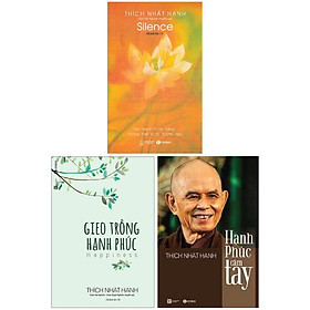 Combo sách tĩnh lặng + gieo trồng hạnh phúc + hạnh phúc cầm tay