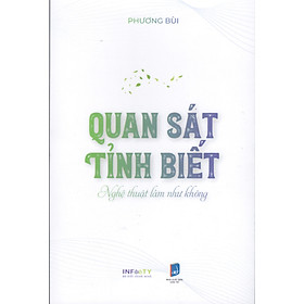 Quan sát tỉnh biết - Nghệ thuật làm như không