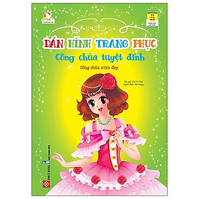 [Download Sách] Dán Hình Trang Phục Công Chúa Tuyệt Đỉnh - Công Chúa Xinh Đẹp