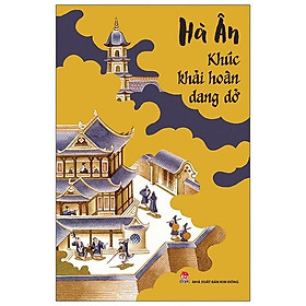 Khúc Khải Hoàn Dang Dở