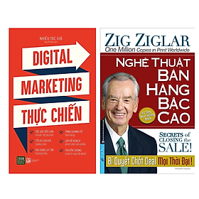 Combo 2 Quyển : Digital Marketing Thực Chiến + Nghệ Thuật Bán Hàng Bậc Cao - Bí Quyết Chốt Deal Mọi Thời Đại (Khổ Lớn) 
