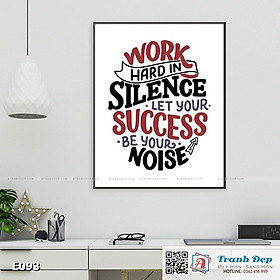 Mua Tranh động lực trang trí phòng làm việc - Work hard in silence let your success be your noise - E093