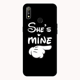 Ốp lưng điện thoại Realme 3 hình She'S Mine - Hàng chính hãng