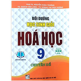 Sách - Bồi dưỡng học sinh giỏi Hoá học 9 theo chuyên đề (HA)