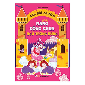 Lâu Đài Cổ Tích - Nàng Công Chúa Ngủ Trong Rừng