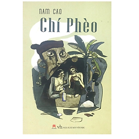 Chí Phèo - Tác Giả Nam Cao (HH)