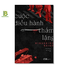 Sách - Cuộc Diễu Hành Thầm Lặng - Higashino Keigo - Nhã Nam