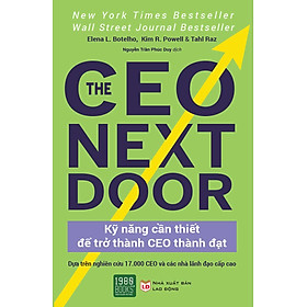 [Download Sách] The CEO Next Door: Kỹ Năng Cần Thiết Để Trở Thành CEO Thành Đạt