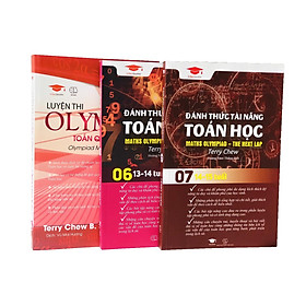 Toán Singapore: Đánh Thức Tài Năng Toán Học và Luyện thi Olympic Toán quốc tế - Toán Lớp 7, lớp 8 & lớp 9 (Song ngữ Anh - Việt )