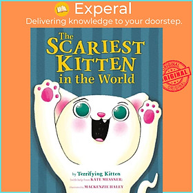 Sách - The Scariest Kitten in the World by MacKenzie Haley (UK edition, hardcover)