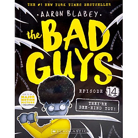 The Bad Guys #14: They' re Bee-hind You!