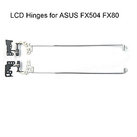 Laptop LCD Hinges for ASUS TUF Gaming Fx504 FX504G FX504GM FX504GD FX504GE FX80 FX80GE 13NR00I0AM0501 notebook Hinge Left Right