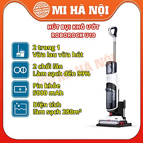 Máy hút bụi lau sàn khô và ướt Xiaomi Roborock U10