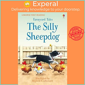 Sách - First Reading Farmyard Tales : The Silly Sheepdog by Heather Amery (UK edition, paperback)