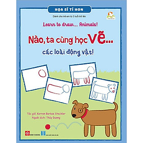 Hình ảnh Họa Sĩ Tí Hon - Learn To Draw... Animals! - Nào, Ta Cùng Học Vẽ... Các Loài Động Vật!