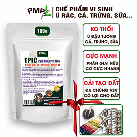 Chế phẩm vi sinh Epic PMP Ủ Rác Hữu Cơ Sinh Hoạt, Đậu Nành, Trứng, Chuối, Cá 100g