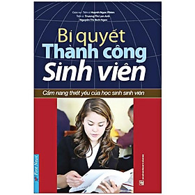 Bí Quyết Thành Công Sinh Viên (Tái Bản)