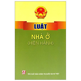 [Download Sách] Luật Nhà Ở (Hiện Hành) - Tái Bản 2020