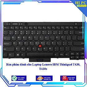 Bàn phím dành cho Laptop Lenovo IBM Thinkpad T430 T430s - Hàng Nhập Khẩu