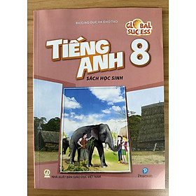 Sách giáo khoa Tiếng Anh Lớp 8- Global Success- Sách Học Sinh (Kèm bìa bao, nhãn tên)