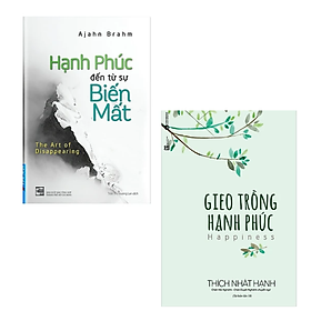 Combo 2 cuốn sách Nghệ Thuật Sống Đẹp : Hạnh Phúc Đến Từ Sự Biến Mất + Gieo Trồng Hạnh Phúc (Tái Bản)