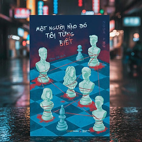 Một Người Nào Đó Tôi Từng Biết - Wolf Hsu