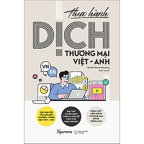 Sách Thực Hành Dịch Thương Mại Việt - Anh