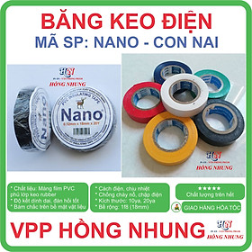 [SALE] Băng keo điện Nano 10Yard / 20Y- bám dính chắc chắn, dẻo, dai, cách điện / PVC insulating tape