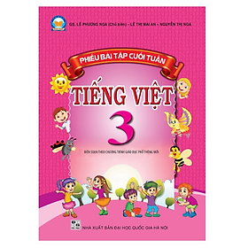 Sách Phiếu bài tập cuối tuần Tiếng Việt 3 – Kết Nối