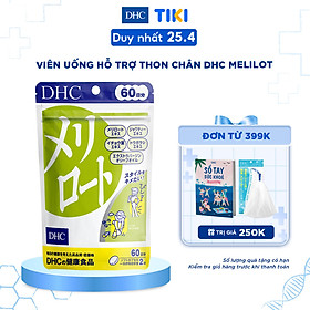 Viên Uống DHC Melilot Hỗ Trợ Thon Chân 60 Ngày (120 Viên)