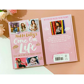 Hình ảnh sách Nikki Lilly's Come on Life: Highs, Lows and How to Live Your Best Teen Life