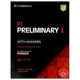 B1 Preliminary 1 For The Revised 2020 Exam Student's Book With Answers With Audio With Resource Bank: Authentic Practice Tests (PET Practice Tests)