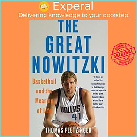 Hình ảnh Sách - The Great Nowitzki : Basketball and the Meaning of Life by Thomas Pletzinger (US edition, paperback)
