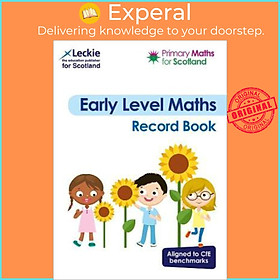 Sách - Primary Maths for Scotland Early Level Record Book : For Curriculum for  by Craig Lowther (UK edition, paperback)
