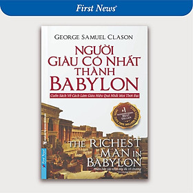 Sách Người Giàu Có Nhất Thành Babylon - First News
