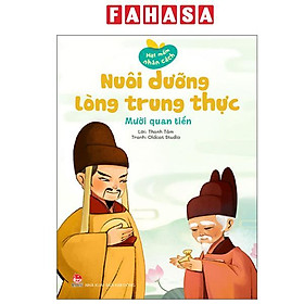 Hạt Mầm Nhân Cách - Nuôi Dưỡng Lòng Trung Thực - Mười Quan Tiền - Trung Thực