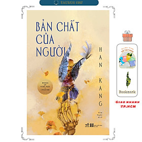 Bản Chất Của Người (Tái Bản 2024) - Han Kang