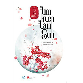 Nơi bán Tình Kiếp Tam Sinh - Giá Từ -1đ