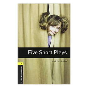 Oxford Bookworms Library (3 Ed.) 1: Five Short Plays Playscript