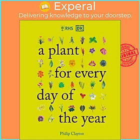 Sách - RHS A Plant for Every Day of the Year by Philip Clayton (UK edition, hardcover)