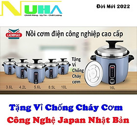 Mua Nồi cơm điện công nghiệp Ladomax Nhật dung tích 3.6/4.2/5.6/8.5/10/16L kèm vỉ hấp chống cháy cơm-Hàng chính hãng
