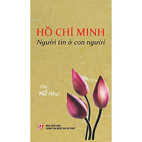 Hồ Chí Minh - Người tin ở con người