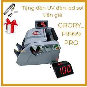 Máy đếm tiền GRORY_F9999 PRO công nghệ Nhật Bản, phát hiện tiền gi.ả, tiền khác loại siêu chuẩn, mẫu mới 2022