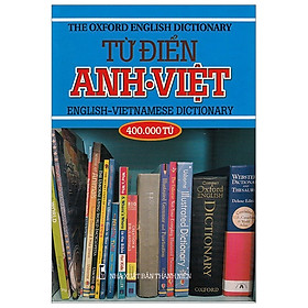 Từ Điển Anh Việt 400.000 Từ - Bìa Xanh
