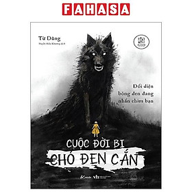 Sách - Cuộc Đời Bị Chó Đen Cắn - Đối Diện Bóng Đen Đang Nhấn Chìm Bạn